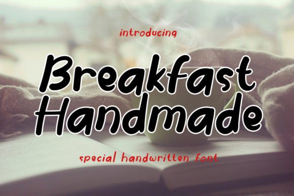 Breakfast Handmade: The Perfect Typeface for Warm Brand Identity