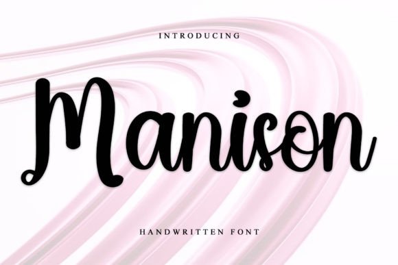Manison: The Handwritten Typeface That Elevates Digital Branding
