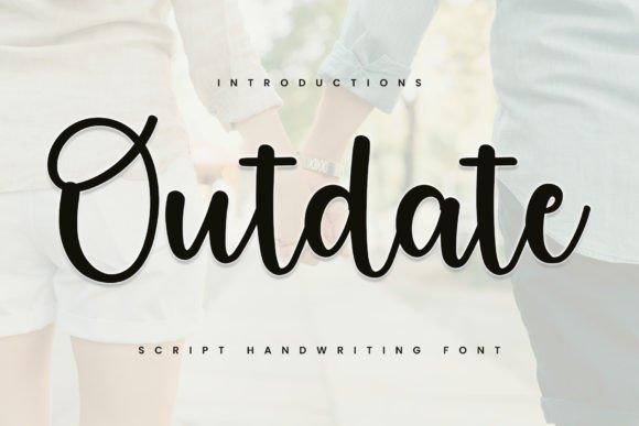 Outdate Typeface: A Designer’s Review for Campaign Visuals