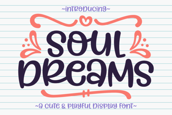 Soul Dreams Review: A Timeless Handwritten Typeface for Elegant Branding
