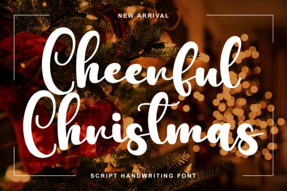 Why Cheerful Christmas Is the Perfect Script Font for Branding Projects